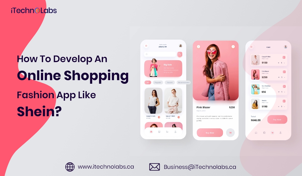 how to develop an online shopping fashion app like shein itechnolabs