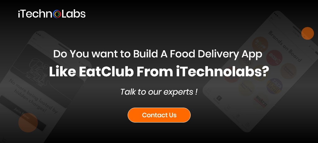 do you want to build a food delivery app like eatclub from itechnolabs