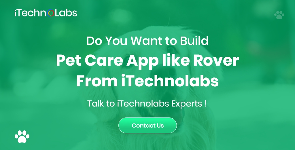 do you want to build pet care app like rover from itechnolabs