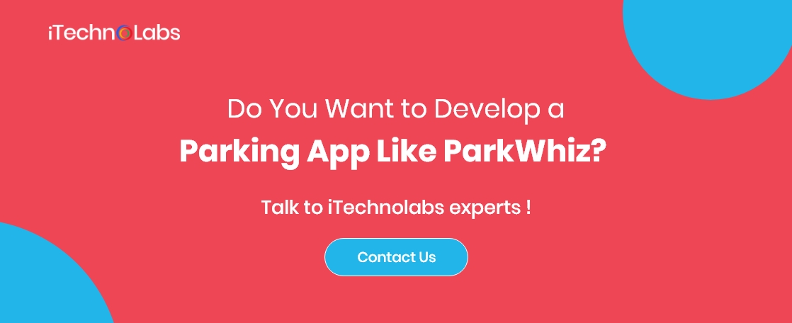 do you want to develop a parking app like parkwhiz itechnolabs