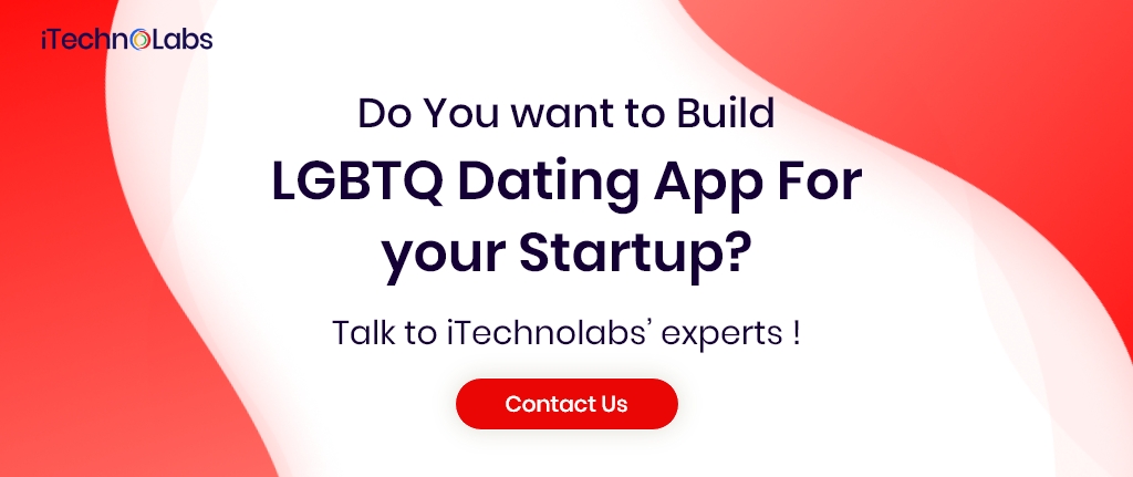 do you want to build lgbtq dating app for your startup itechnolabs