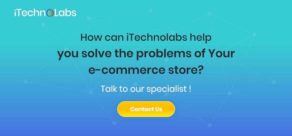 how can itechnolabs help you solve the problems of your e-commerce store