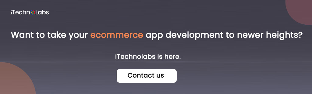 Want to take your ecommerce app development to newer heights
