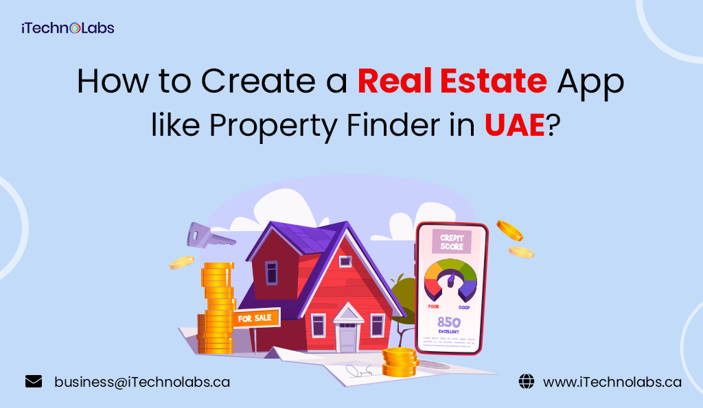 how-to-create-real-estate-app-like-property-finder-in-uae-itechnolabs