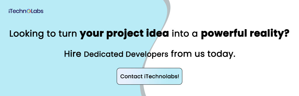 Looking to turn your project idea into a powerful reality itechnolabs