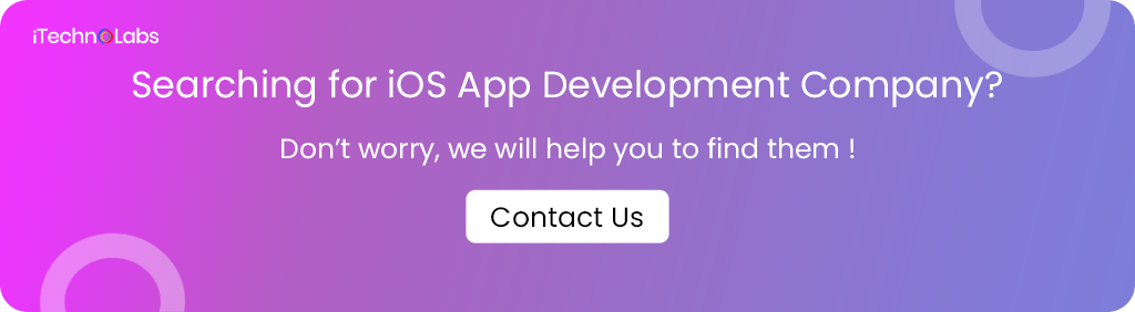 searching-for-ios-app-development-company-itechnolabs