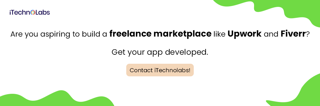 are you aspiring to build a freelance marketplace like upwork and fiverr itechnolabs