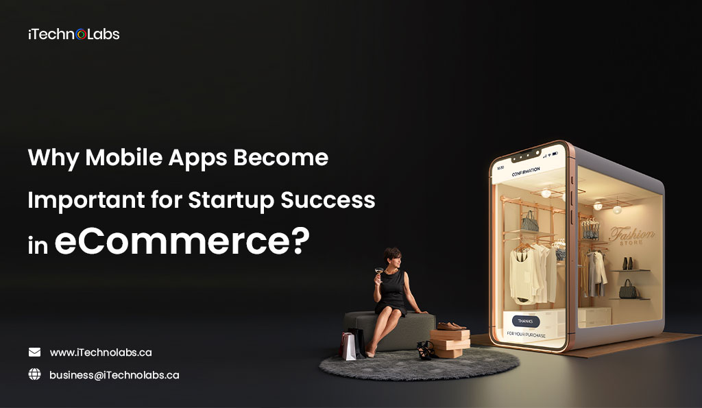 Why-Mobile-Apps-Become-Important-for-Startup-Success-in-eCommerce