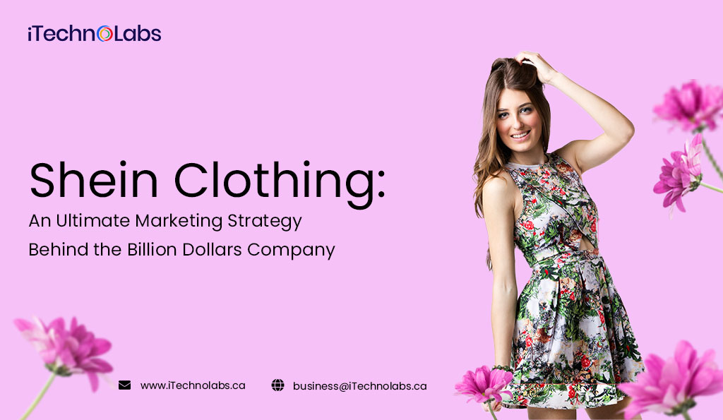 Shein Clothing An Ultimate Marketing Strategy Behind the Billion Dollars Company