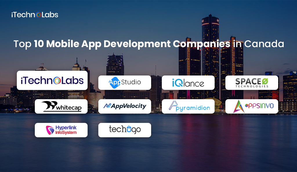 top 10 mobile app development companies in canada itechnolabs