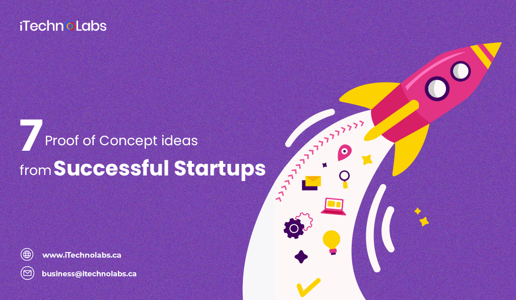 1. 7 Proof of Concept ideas from Successful Startups