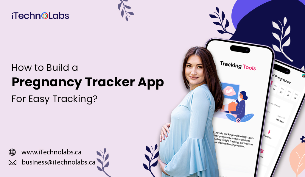 1. How to Build a Pregnancy Tracker App For Easy Tracking