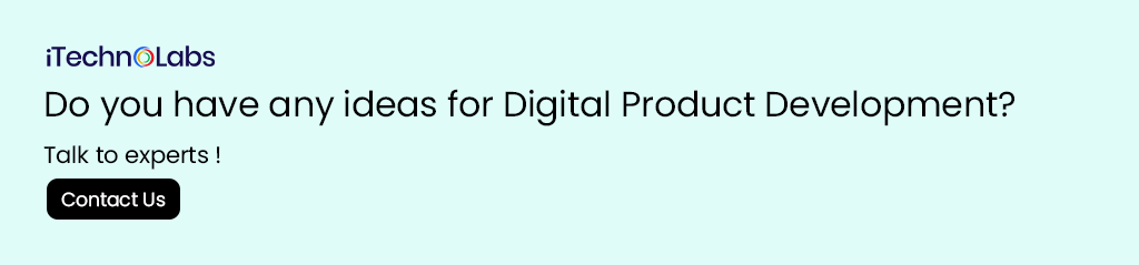 iTechnolabs-Do-you-have-any-ideas-for-Digital-Product-Development