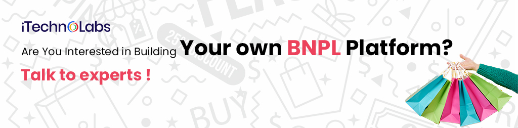 3. Are You Interested in Building Your own BNPL Platform