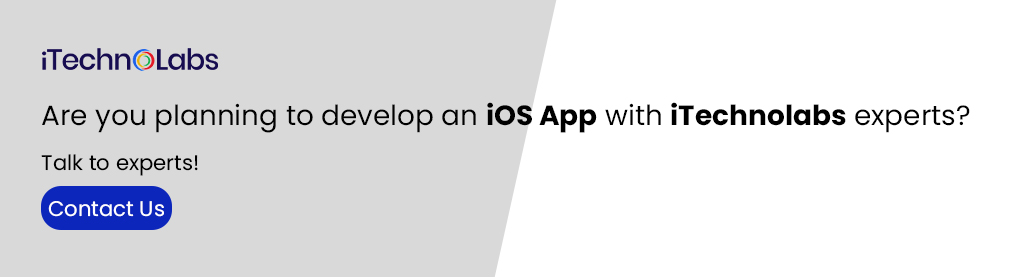 iTechnolabs-Are-you-planning-to-develop-an-iOS-App-with-iTechnolabs-experts