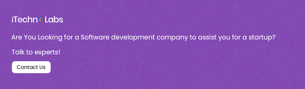4. Are You Looking for a Software development company to assist you for a startup
