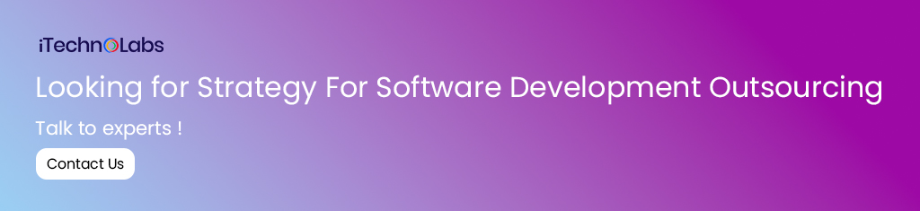 looking for strategy for software development outsourcing itechnolabs