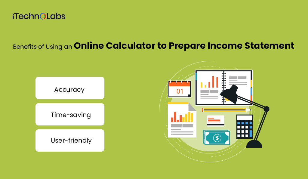 benefits of using an online calculator to prepare income statement itechnolabs