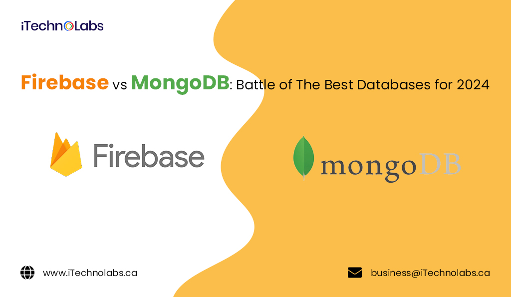 firebase vs mongodb: battle of the best databases for 2024 itechnolabs