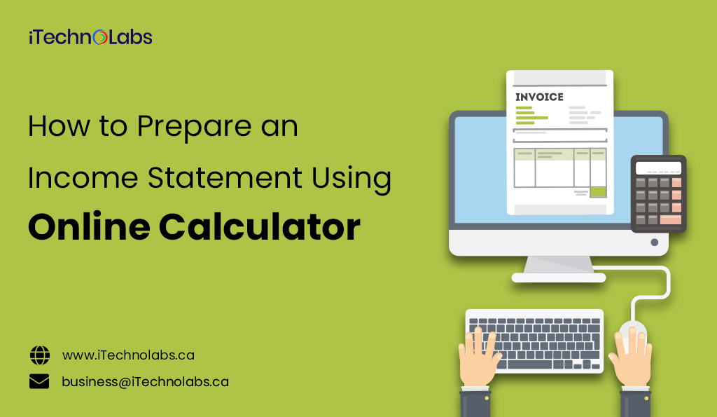 how to prepare an income statement using online calculator itechnolabs