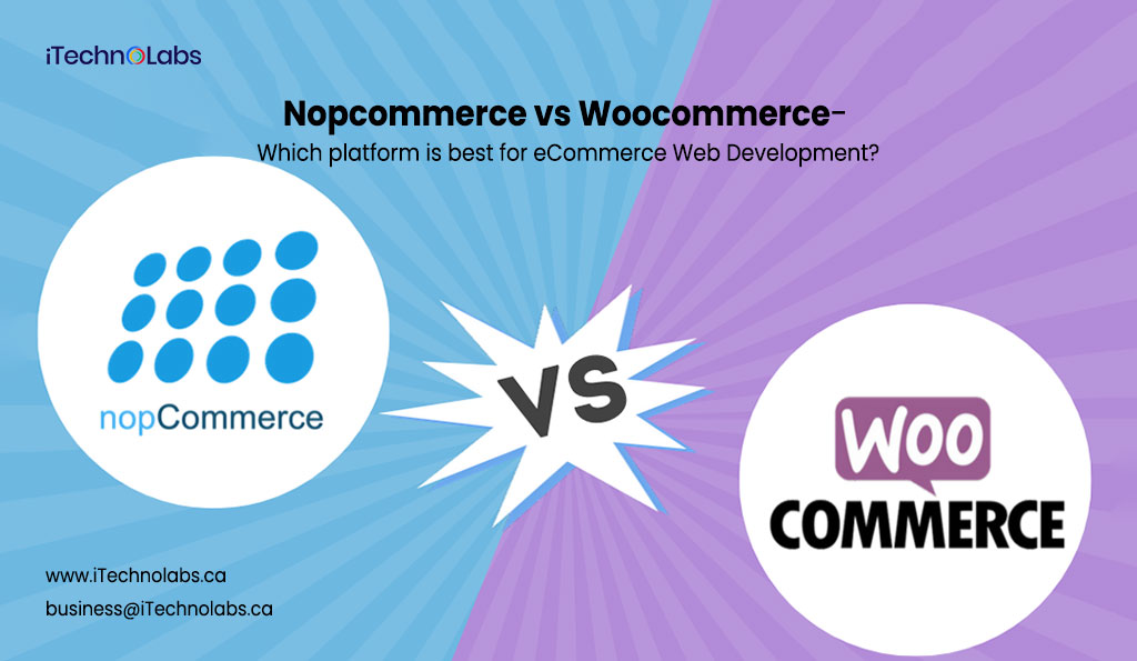 nopcommerce vs woocommerce which platform is best for ecommerce web development itechnolabs