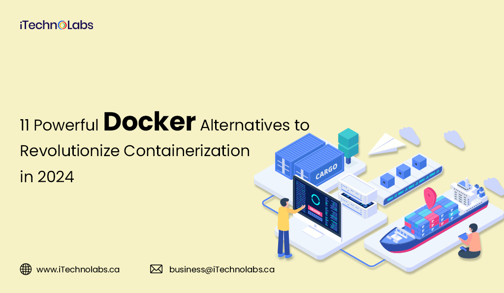 powerful docker alternatives to revolutionize containerization itechnolabs