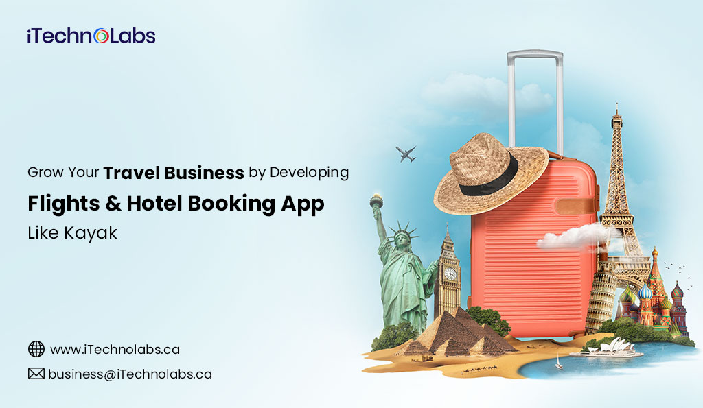 iTechnolabs-Grow-Your-Travel-Business-by-Developing-Flights-&-Hotel-Booking-App-Like-Kayak