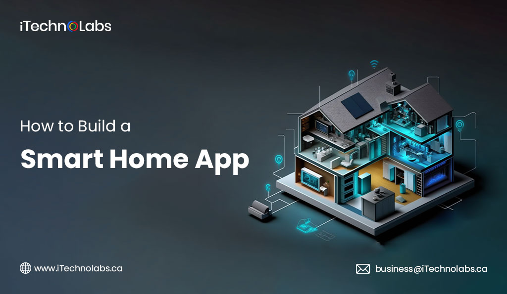 How to Build a Smart Home App in 2024? 