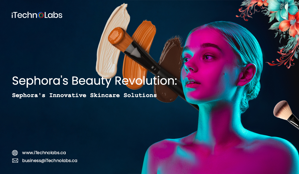 iTechnolabs-Sephora's-Beauty-Revolution-The-Latest-and-Greatest-in-Beauty-Tech