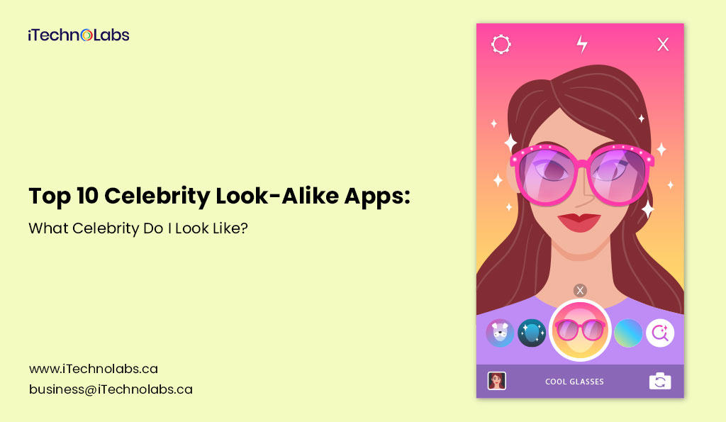 iTechnolabs-Top-10-Celebrity-Look-Alike-Apps-What-Celebrity-Do-I-Look-Like