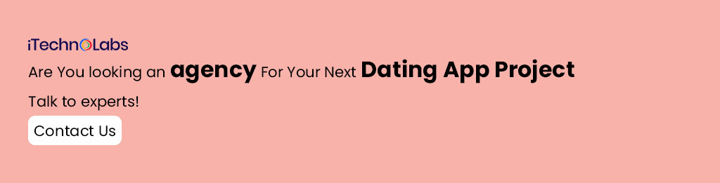 iTechnolabs-Are-You-looking-an-agency-For-Your-Next-Dating-App-Project