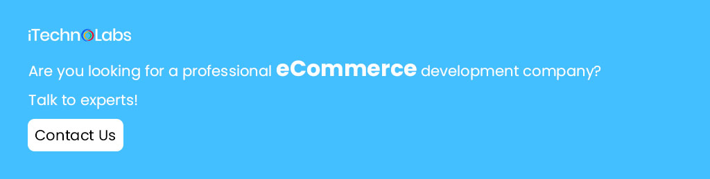 2. Are you looking for a professional eCommerce development company