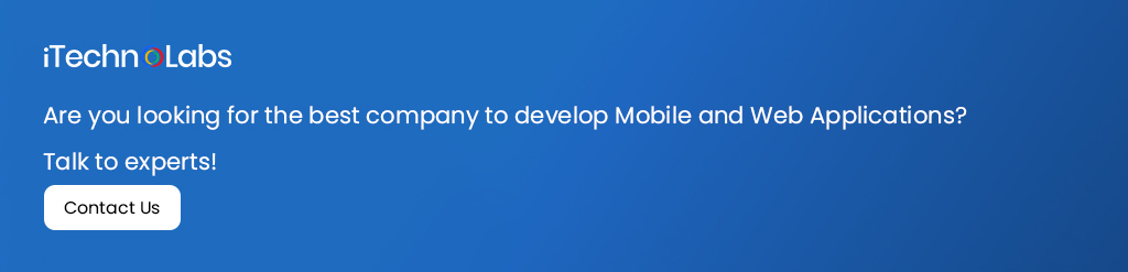 2. Are you looking for the best company to develop Mobile and Web Applications