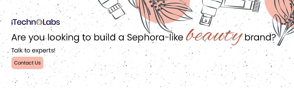 iTechnolabs-Are-you-looking-to-build-a-Sephora-like-beauty-brand