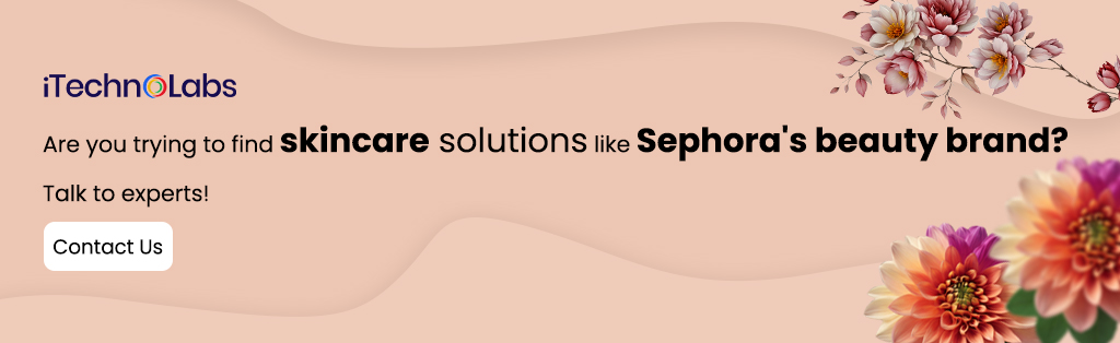 iTechnolabs-Are-you-trying-to-find-skincare-solutions-like-Sephora's-beauty-brand