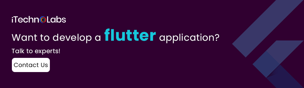 iTechnolabs-Want-to-develop-a-flutter-application
