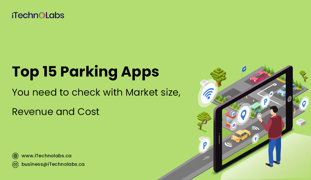 top 15 parking apps you need to check with market size revenue and cost itechnolabs
