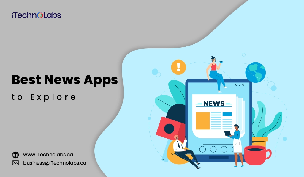 iTechnolabs-10 Best News Apps to Explore