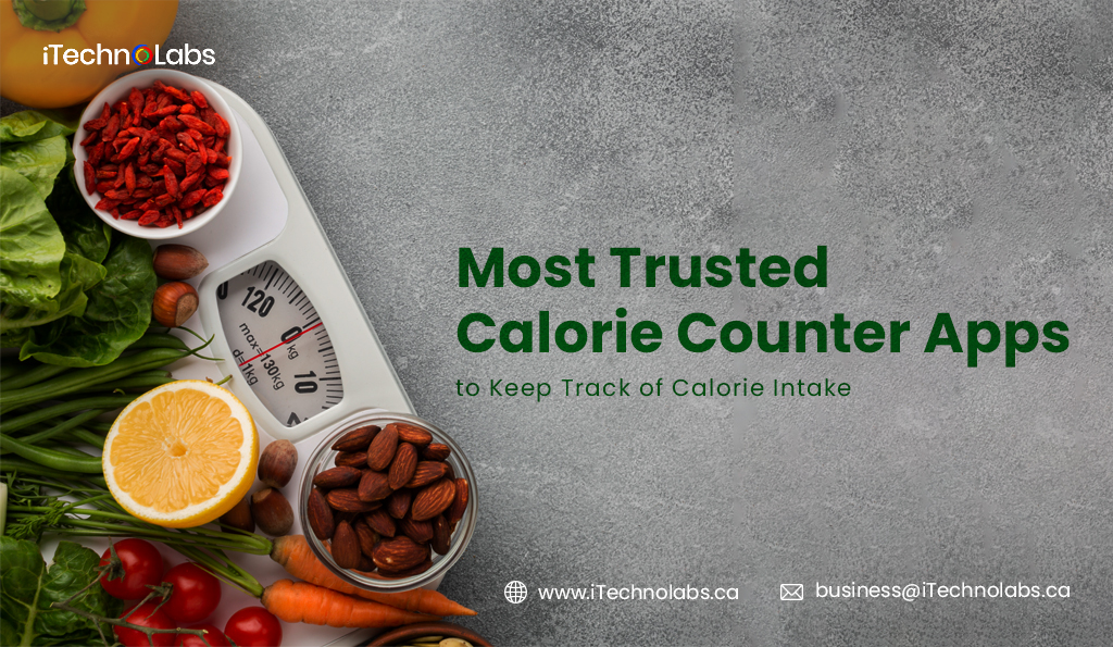 1. Most Trusted Calorie Counter Apps To Keep Track Of Calorie Intake 