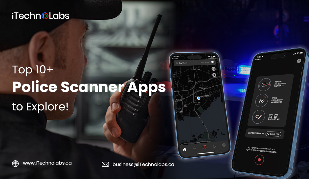 iTechnolabs-Top-10+-Police-Scanner-Apps-to-Explore!