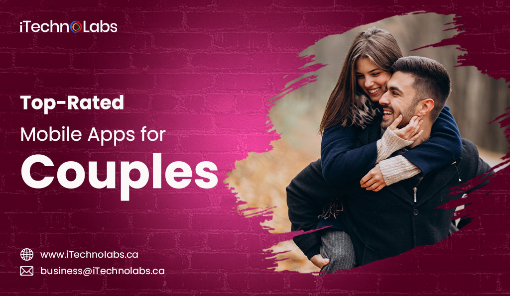 iTechnolabs-Top-Rated-Mobile-Apps-for-Couples