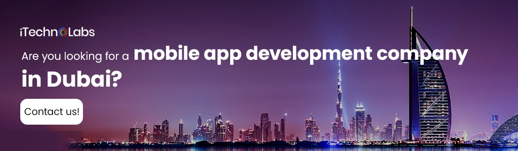iTechnolabs-Are you looking for a mobile app development company in Dubai