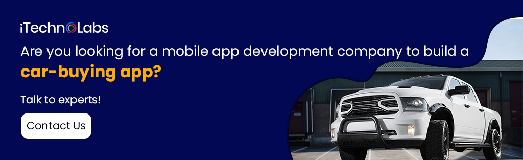 are you looking for a mobile app development company to build a car buying app itechnolabs