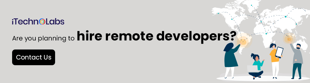 are you planning to hire remote developers itechnolabs