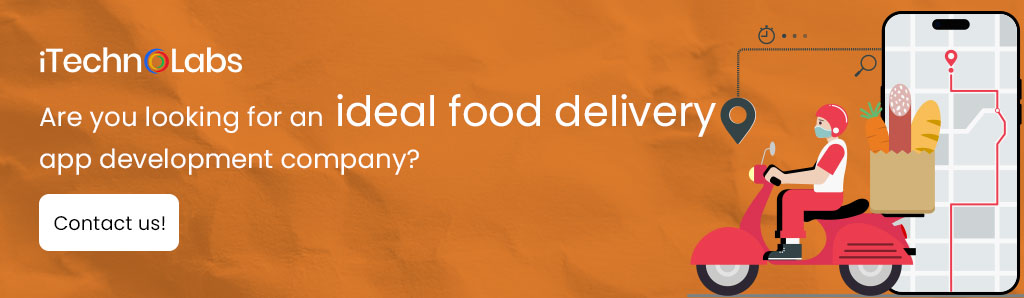 itechnolabs-Are-you-looking-for-an-ideal-food-delivery-app-development-company
