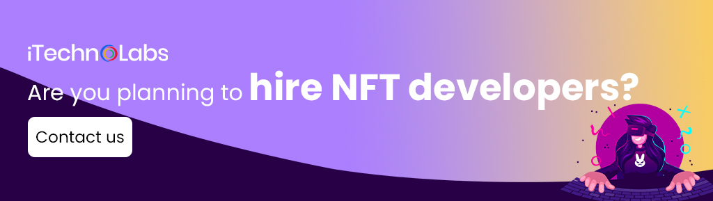 itechnolabs-Are-you-planning-to-hire-NFT-developers