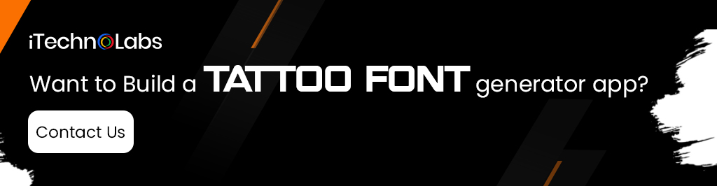 want to build a tattoo font generator app itechnolabs