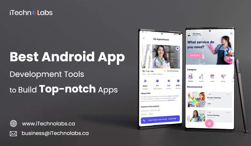 iTechnolabs-Best Android App Development Tools to Build Top-notch Apps