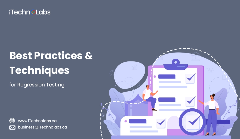 iTechnolabs-Best Practices & Techniques for Regression Testing