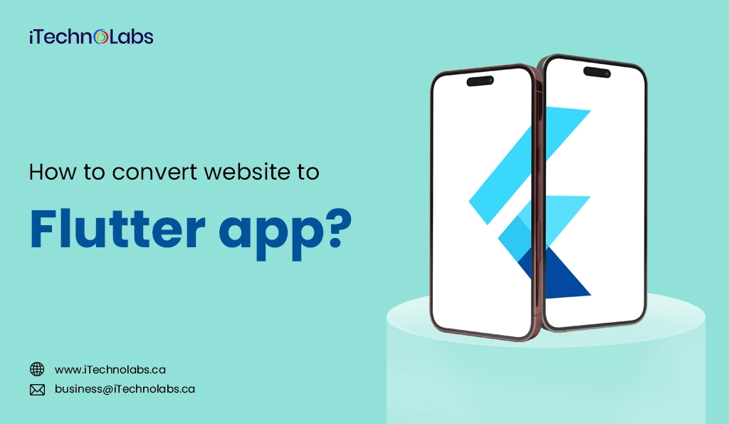 iTechnolabs-How to convert website to Flutter app